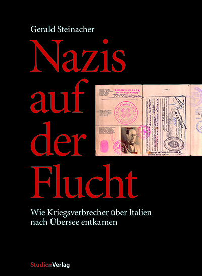 Steinacher G - Nazis auf der Flucht